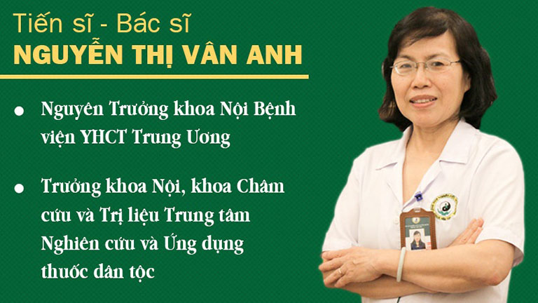 TS.BS Nguyễn Thị Vân Anh - Nguyên Trưởng khoa Nội Bệnh viện Y học cổ truyền Trung Ương